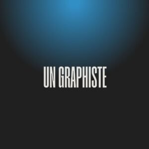 Read more about the article Un GRAPHISTE